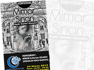 Mimar Sinan Hayat, Eserleri, Efsaneleri konferans