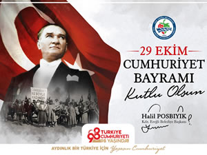 Belediye Başkanı Posbıyıkın 29 Ekim Cumhuriyet Bayramı mesajı