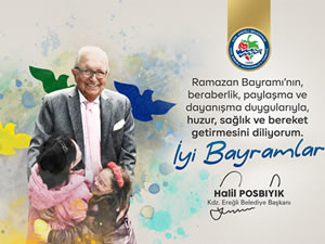 Belediye Bakan Posbykn Ramazan Bayram mesaj